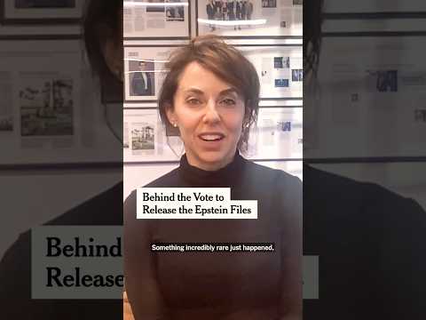 Behind the Vote to Release the Epstein Files