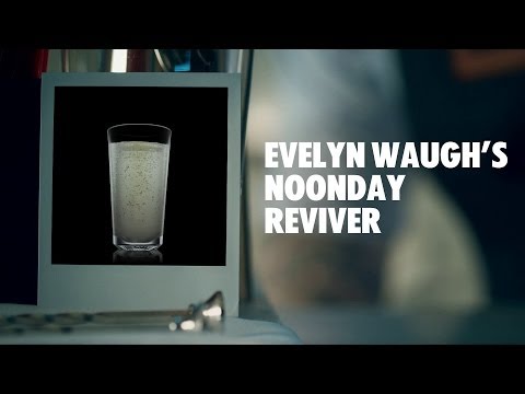 EVELYN WAUGH’S NOONDAY REVIVER DRINK RECIPE - HOW TO MIX