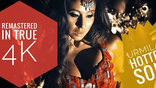 Mehbooba - AAG - Hottest Song by Urmila ever 4k Ultra HD