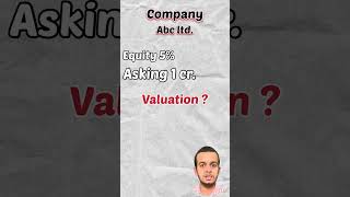 🧐How to Calculate 📑valuation of Company🔥 | 🔥Shark Tank🔥 #shorts #business #startup