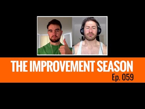 059: The Improvement Season – Sacrifice for Optimality?