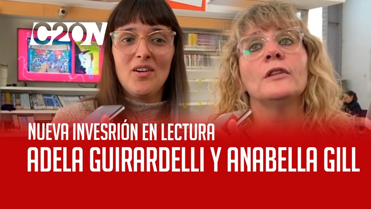 C20 Noticias | Nueva Inversión en Lectura - Adfela Guirardelli y Anabella Gill