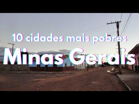 🐀 AS 10 CIDADES MAIS POBRES DE MINAS GERAIS: O Choque da Realidade no Norte de Minas em 2026!