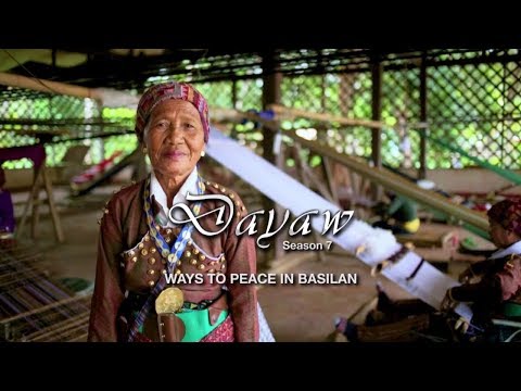Dayaw Season 7 Episode 6: Ways To Peace in Basilan