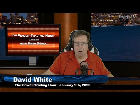 January 9th, Power Trading Hour on TFNN - 2023
