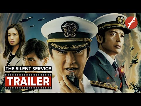 The Silent Service (2023) 沈黙の艦隊 - Movie Trailer - Far East Films