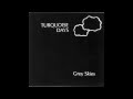 Turquoise Days - Grey Skies (demo) 