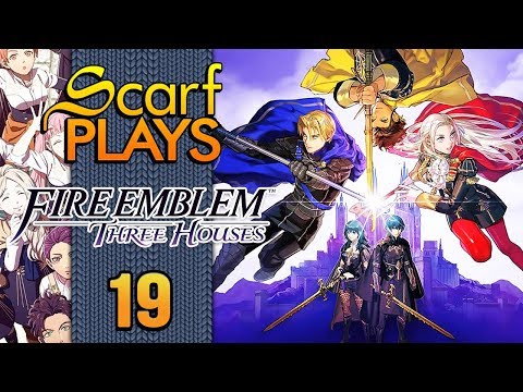Ep19 - Scarf is Bad at Hot n Cold - ScarfPLAYS Fire Emblem Three Houses