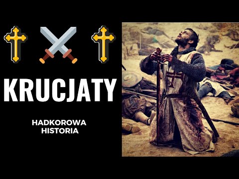 W IMIĘ BOGA - Krucjaty cz. 1 | Wyprawy Krzyżowe |  Hardkorowa Historia