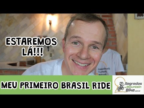 Meu Primeiro Brasil Ride – Vídeo 01