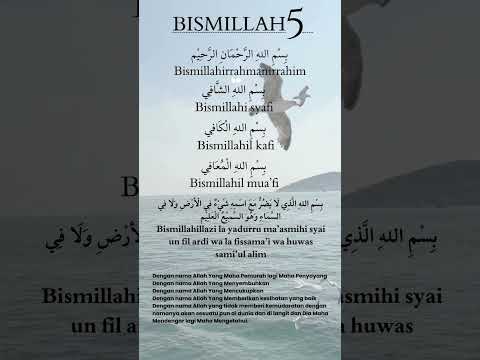 Bismillah 5 adalah ayat pendinding diri serta penyembuh (syifa) segala penyakit #bismillah #amalan