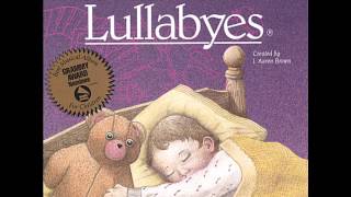 Lullaby for Teddy - A Child's Gift of Lullabyes (Lyrics)