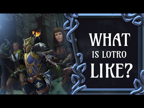 WHAT IS LOTRO LIKE?
