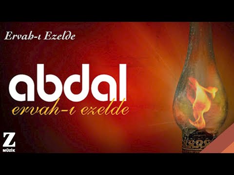 Ervah-ı Ezelde - Grup Abdal