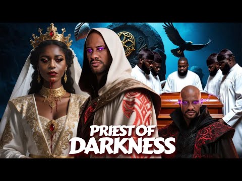 PRIEST OF DARKNESS - Yul Edochie new movie - Nigerian Movies 2025 Latest Full Movies