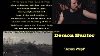 Demon Hunter - Jesus Wept - REACTION