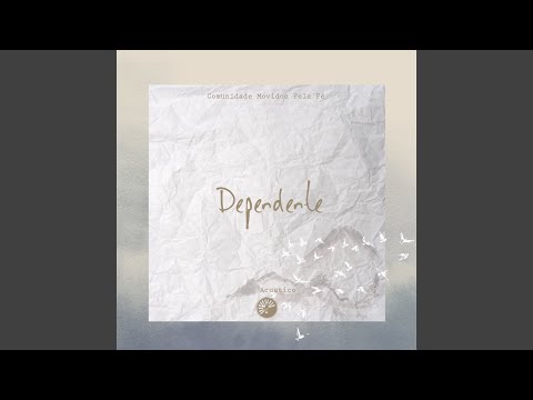 Dependente - Comunidade Movidos Pela Fé