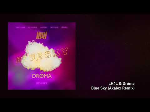 LH4L, Drøma - Blue Sky (Akalex Remix)