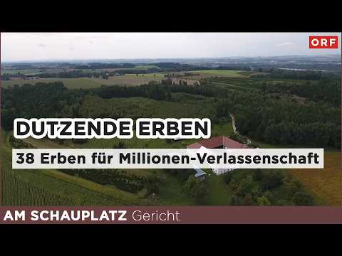 Dutzende Erben - der Streit um ein Millionenvermögen | Am Schauplatz Gericht 19.02.2026