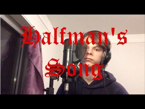 Halfman's song A Capella - Erv123 - Miracle Of Sound