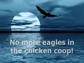 Jesus, Faithful & True (No More Eagles In The Chicken Coop)