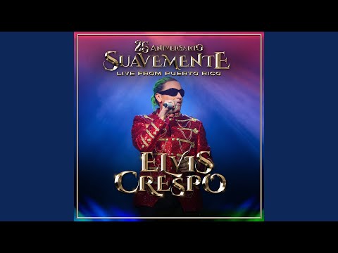 Mi Último Deseo (Live from Puerto Rico)