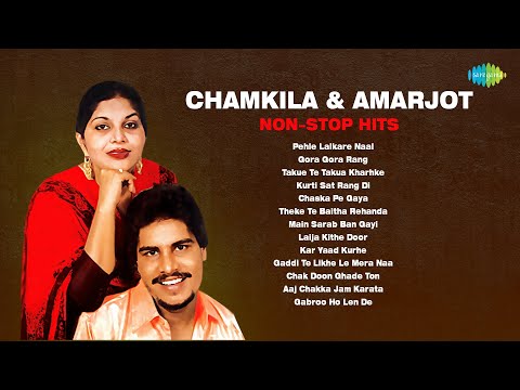 Chamkila & Amarjot Non-Stop Hits | Pehle Lalkare Naal | Chaska Pe Gaya | Old Punjabi Songs