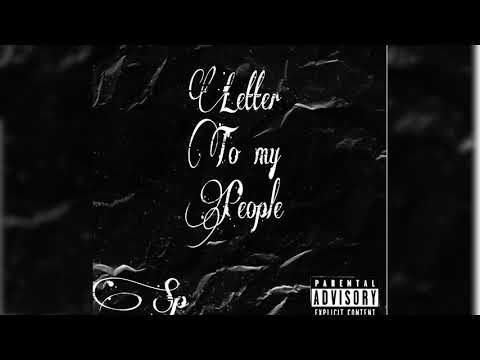 SP - Letter To My People (Official Audio) Prod. Inhouse Studioz