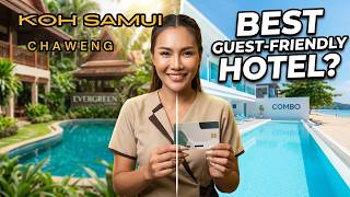 Evergreen Resort & Combo Beach Hotel Chaweng Koh Samui 🇹🇭 Guest Friendly Hotels 