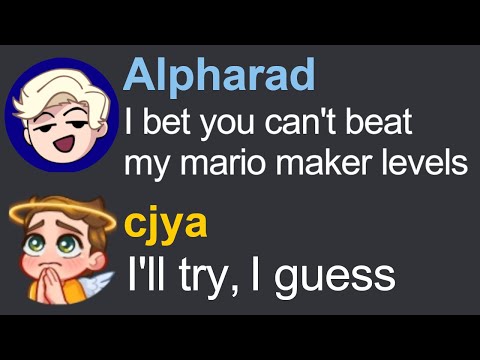 He thought I couldn't beat these Mario levels