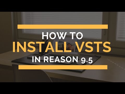 How to Install VSTs in Reason 9.5 (How to add VSTS)