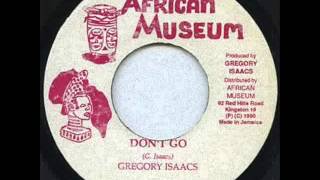 Gregory Isaacs - Don't Go [African Museum]