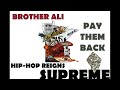 Brother Ali - Pay Them Back