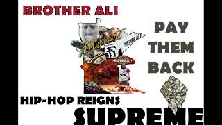 Brother Ali - Pay Them Back
