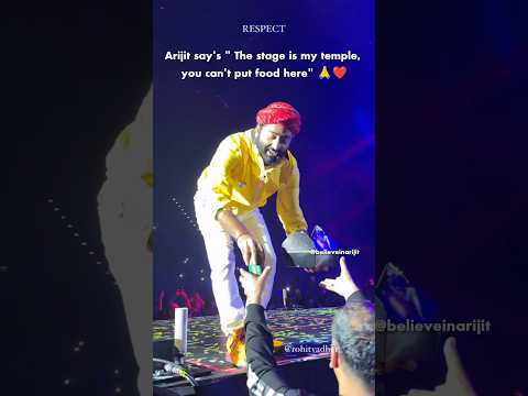 Arijit Singh say's " The stage is my temple, you can't put food here" 🙏❤️ ©rohitvadher