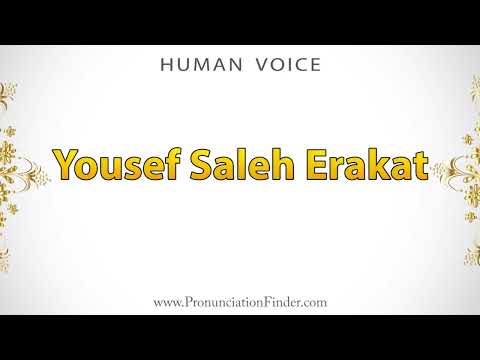How To Pronounce Yousef Saleh Erakat