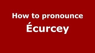 How to pronounce &eacute;curcey