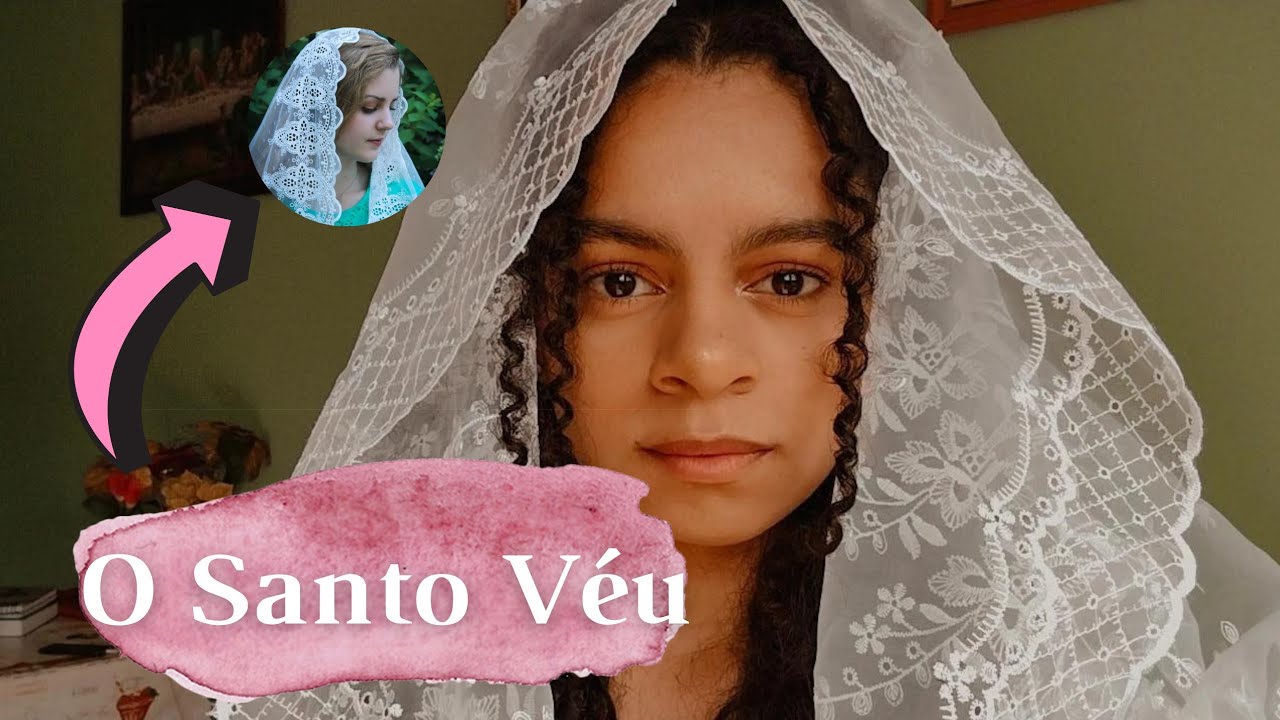 O USO DO SANTO VÉU | CatolizandoTv