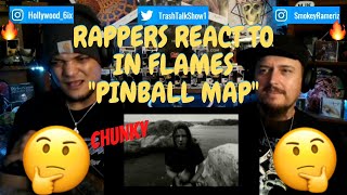 Rappers React To In Flames &quot;Pinball Map&quot;!!!