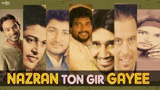 Nazran Ton Gir Gayi - Evergreen Punjabi Old Songs 