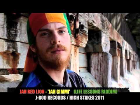 JAH RED LION - JAH GIMMI (LIFE LESSONS RIDDIM 2011)