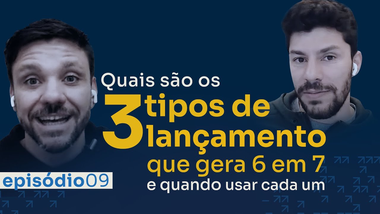 Quais são os 3 tipos de lançamento e quando usar cada um || Podcast Atalhos e Obstáculos - Ep 09