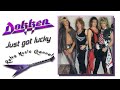 Dokken - Just got lucky 🎧(lyrics)🎵