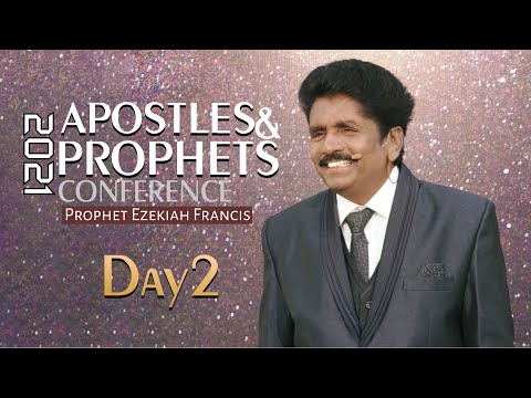 Apostles & Prophets Conference, 23Feb2021, Evening