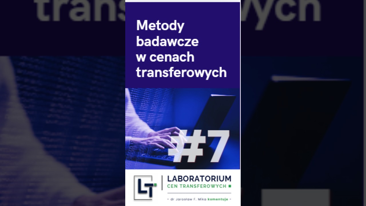 #7 - Metody badawcze w TP #LaboratoriumCenTransferowych