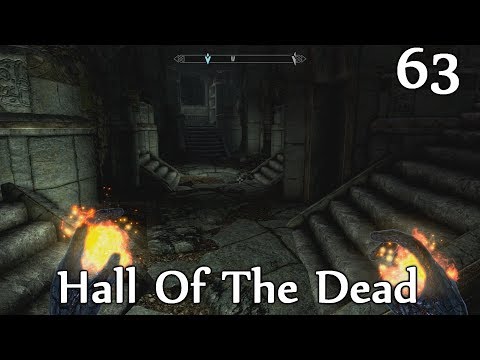 Skyrim SE [Ordinator Pure Mage]: Investigate The Hall Of The Dead Ep.63
