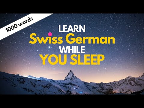 Learn Swiss German While Sleeping | 1000 Words Listening Practice