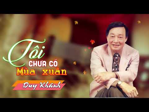 Tôi chưa có mùa xuân Sheet - Duy Khánh