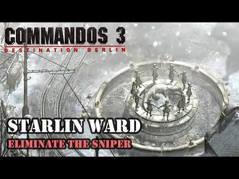 Commandos 3 Destination Berlin - Starlin ward: Eliminate The Sniper
