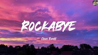 Download lagu Rockabye (feat. Sean Paul & Anne-Marie) - Clean Bandit (Lyrics) Charlie Puth, Bruno Mars, Clean Ban mp3